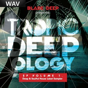 Various - Tropic Deepology EP Vol 1 [JusVibe]