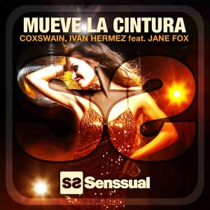Coxswain & Ivan Hermez feat. Jane Fox - Mueve la Cintura [Senssual Records]