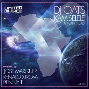 DJ Oats feat. Mel D - Kam Selele EP [United Music Records]
