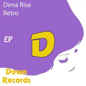 Dima Rise - Retro [Down]