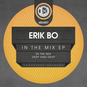 Erik Bo - In The Mix EP [Underluxe Records]