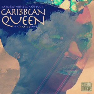 Fabrizio Rosset & Manyus - Caribbean Queen [Purple Music]
