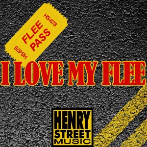 Fleepass - I Love My Flee [Henry Street Music]