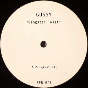 Gussy - Gangster Twist [Rude Fish Records]