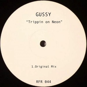 Gussy - Trippin On Neon [Rude Fish Records]