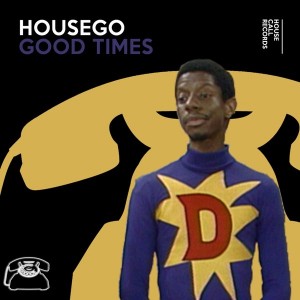 Housego - Good Times [House Call]