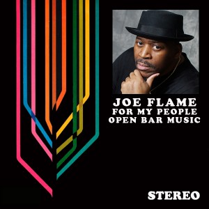 Joe Flame - For My People [Open Bar Music]