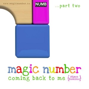 Magic Number - Coming Back To Me Part 2 (Atjazz Remixes) [Numb Records]