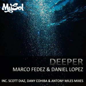 Marco Fedez & Daniel Lopez - Deeper [Musol Recordings]