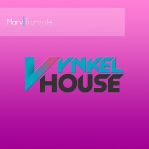 Marv - Translate [Vynkel House]