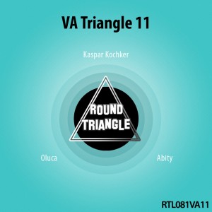 Oluca Abity Kaspar Kochker - Triangle 11 [Round Triangle]