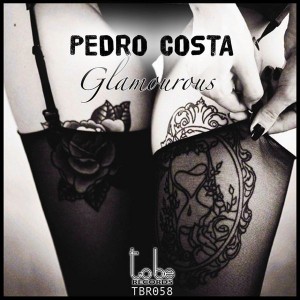 Pedro Costa - Glamourous [To Be Records]