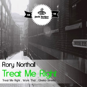 Rory Northall - Treat Me Right [Jack Locker Recordings]
