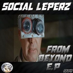 Social Leperz - From Beyond [Seventy Four]