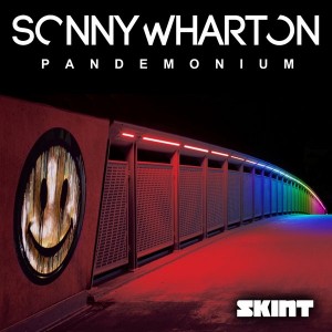 Sonny Wharton - Pandemonium [Skint Records]