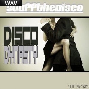 Stuff The Disco - Disco Dynasty [SHAT]