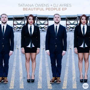 Tatiana Owens + DJ Ayres - Beautiful People [T and A Records]