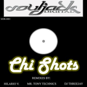 Tony Technics - Chi Shots [Souljack Digital]