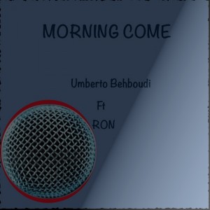Umberto Behboudi feat. Ron - Morning Come [Haishamusic]