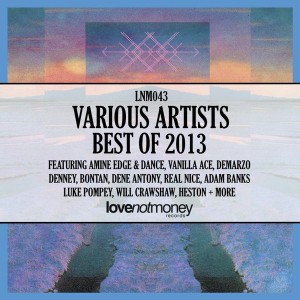 Various Artists - Best Of 2013 [Love Not Money Records]