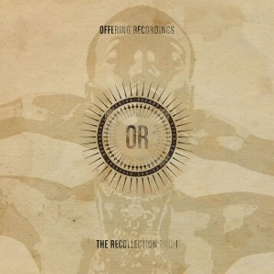 Various Artists - The Recollection (Pt. 1) (Pt. 1) [Offering Recordings]