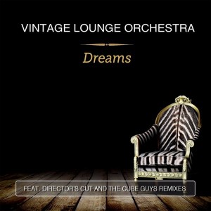 Vintage Lounge Orchestra - Dreams [DVision]