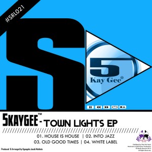 5KayGee - Town Lights EP [Skalla Records]