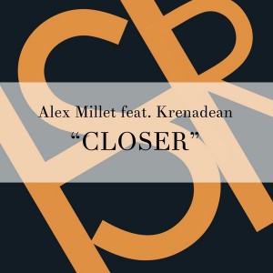 Alex Millet feat. Krenadean - Closer [HSR Records]