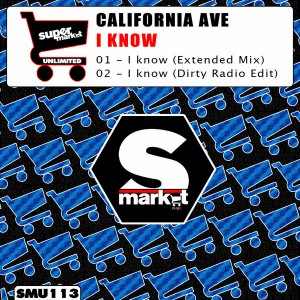 California Ave - I Know [Supermarket Unlimited]