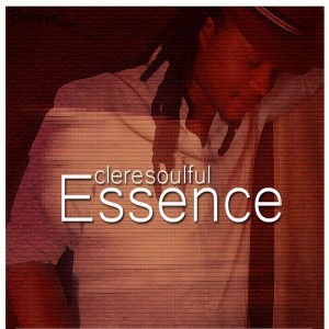 Clere Soulful - Essence [Bantufro Productions]