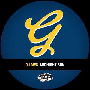 DJ Mes - Midnight Run [Guesthouse]