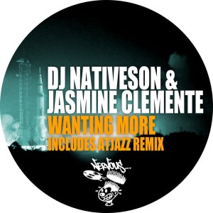 DJ Nativeson & Jasmine Clemente - Wanting More [Nervous]