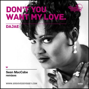 Dajae - Don't You Want My Love (Sean McCabe Remix) [Groove Odyssey]