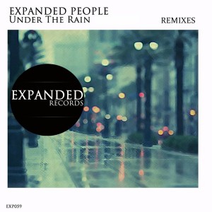 Expanded People - Under The Rain Remixes [Expanded Records]