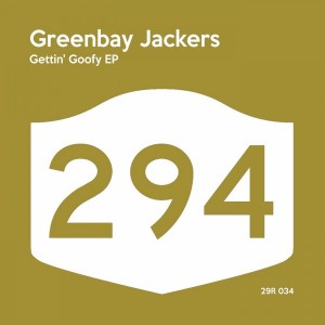 Greenbay Jackers - Gettin' Goofy [294 Records]