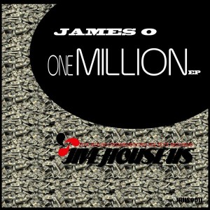 James O - One Million EP [Jive House US Records]