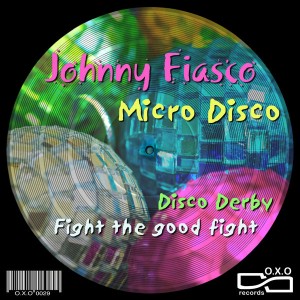 Johnny Fiasco - Micro Disco [OXO]