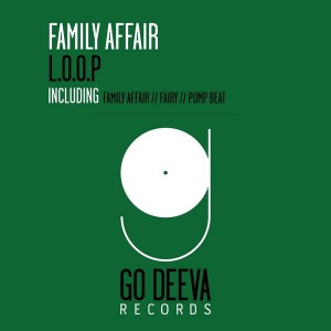 L. O. O. P - Family Affair [Go Deeva Records]