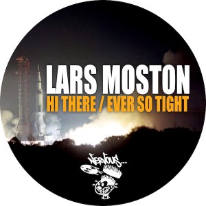 Lars Moston - Hi There - Ever So Tight [Nervous]