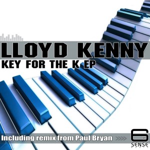 Lloyd Kenny - Key For The K EP [6th Sense Music]
