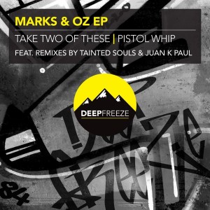 Marks & Oz - Marks & Oz EP [Deep Freeze Records]