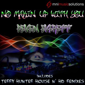 Peven Everett - No Makin' Up With You [Omni Music Solutions]
