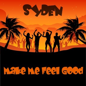 Syden - Make Me Feel Good [Avocado Mango Soup]