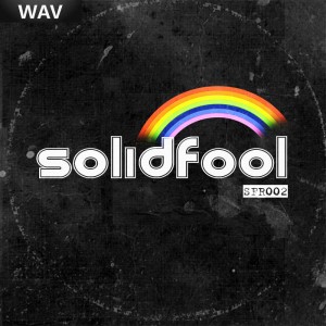 Vaxfunk - Treat Me The Same Way EP [Solid Fool]