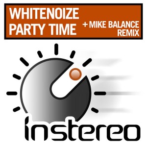 WhiteNoize - Party Time [InStereo]