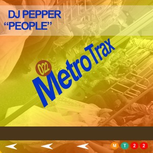 DJ Pepper - People [Metro Trax]