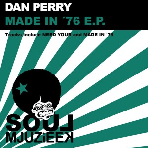 Dan Perry - Made In 76 EP [Soul Mjuzieek Digital]