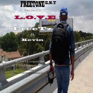 FreeTz feat. Kevin - L.O.V.E EP [Freetone Entertainment]