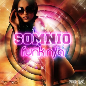 Funk N A - Somnio EP [New City Sound Recordings]
