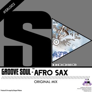 Groovesoul - Afro Sax [Skalla Records]